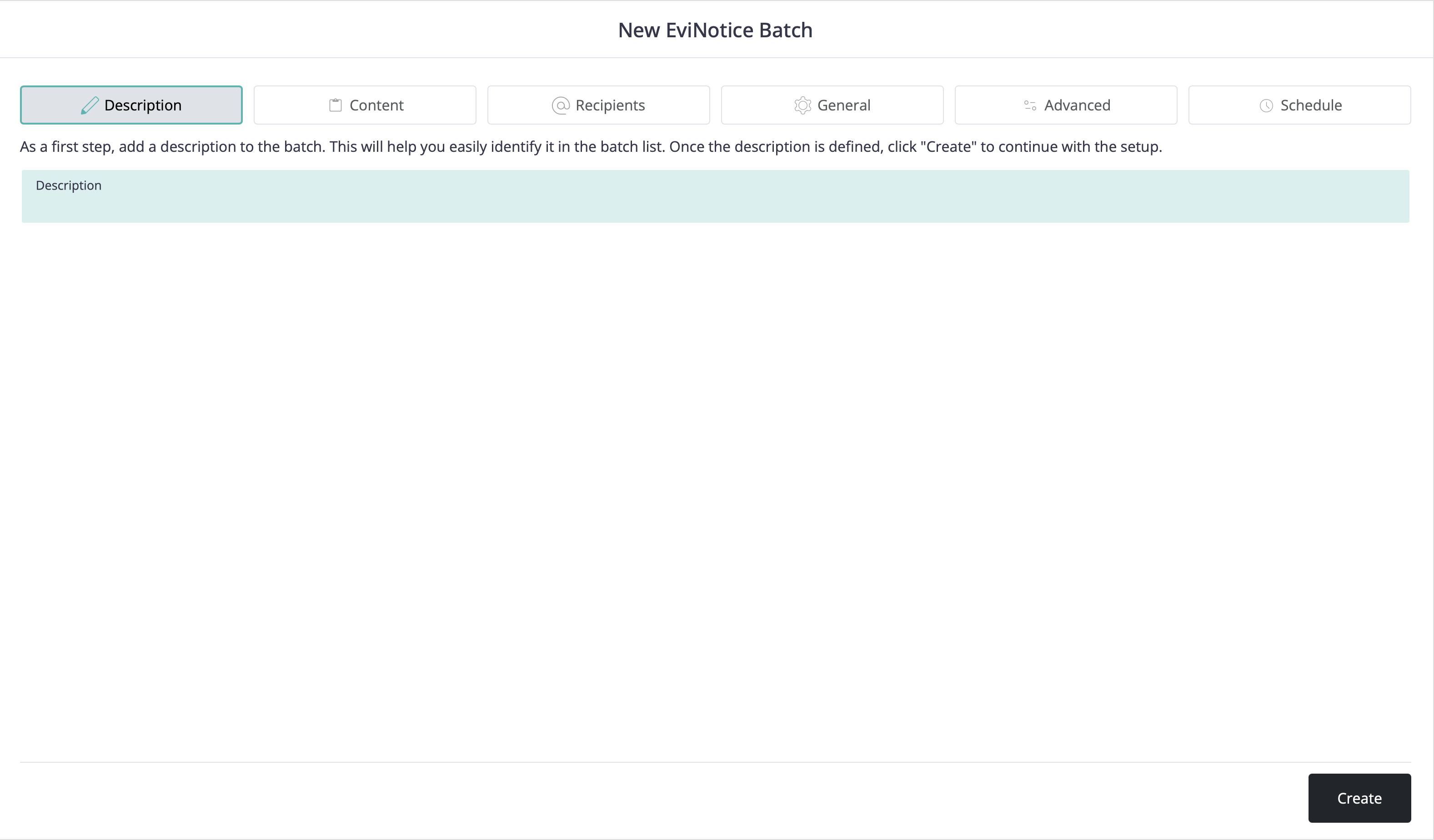 Example batch Description step from the New EviNotice Batch wizard showing the description field and Create action
